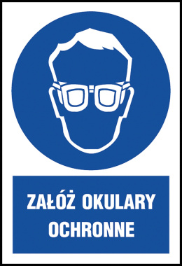 Znak BHP „Załóż okulary ochronne
